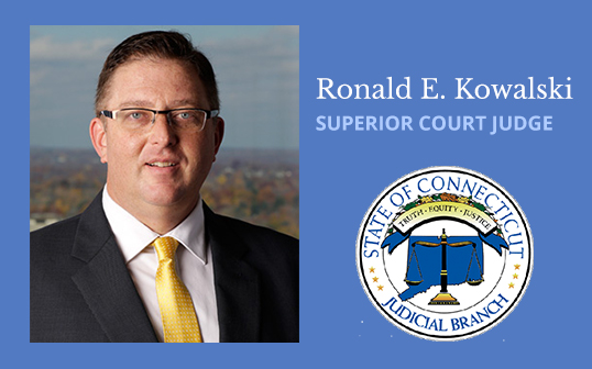 Ronald E. Kowalski II - CT Superior Court Judge
